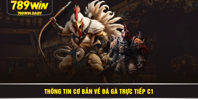 Đôi điều thú vị về đá gà cựa sắt 789WIN