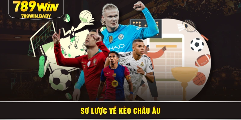 Sơ lược về kèo châu Âu